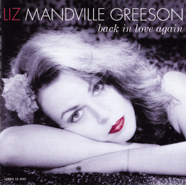 Liz Mandville Greeson : Back In Love Again (CD, Album)