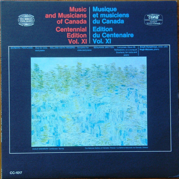 Barbara Pentland / William Keith Rogers / Benjamin Britten / Smyth Humphreys / Hugh McLean : Music And Musicians Of Canada Centennial Edition Vol XI / Musique Et Musiciens Du Canada Edition Du Centenaire Vol. XI  (LP, Album, Mono)