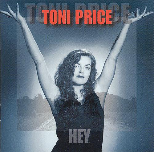 Toni Price (2) : Hey (CD, Album)