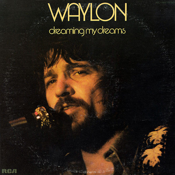 Waylon Jennings : Dreaming My Dreams (LP, Album, Ind)