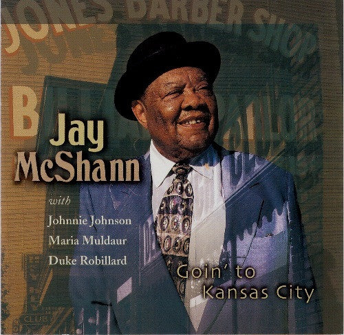 Jay McShann : Goin' To Kansas City (CD, Album)