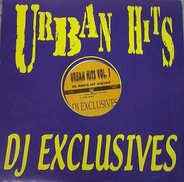 Da Remix Hit Squad : Urban Hits Vol. 1 (12", Unofficial)