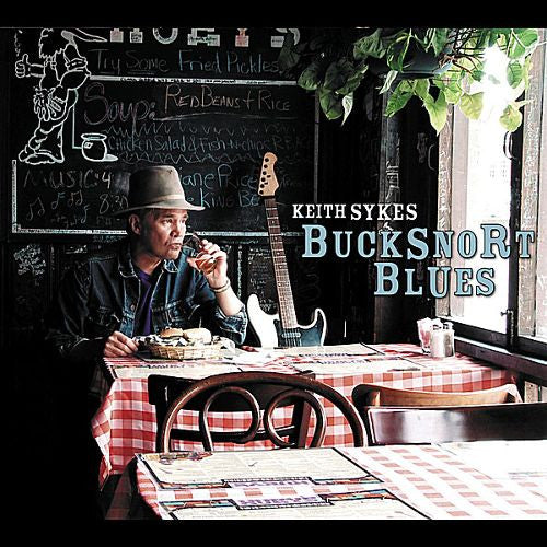 Keith Sykes : Bucksnort Blues (CD, Album, dig)