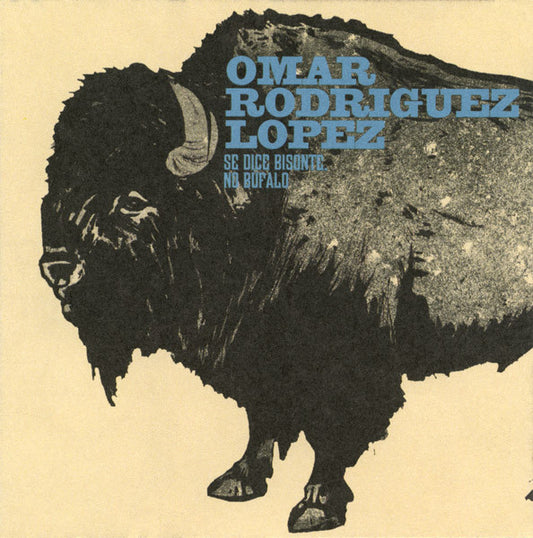 Omar Rodriguez-Lopez : Se Dice Bisonte, No Bùfalo (CD, Album)